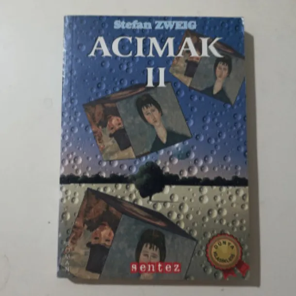 Acımak II - Stefan Zweig